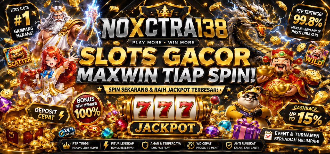 Slots Gacor Maxwin Tiap Spin - NOXCTRA138